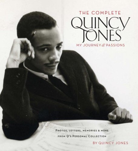The Complete Quincy Jones: My Journey & Passions: Photos, Letters, Memories & More from Q’s Personal Collection under Memoirs in The Books Store