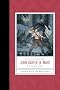 The Collected John Carter of Mars, Volume One: A Princess of Mars/The Gods of Mars/The Warlord of Mars: 1