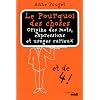 Le Pourquoi des choses : Tome 4 : origine des mots, expressions et usages curieux