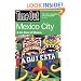 Time Out Mexico City: And the Best of Mexico (Time Out Guides)