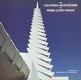 The California architecture of Frank Lloyd Wright