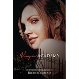 Vampire Academypar Richelle Mead