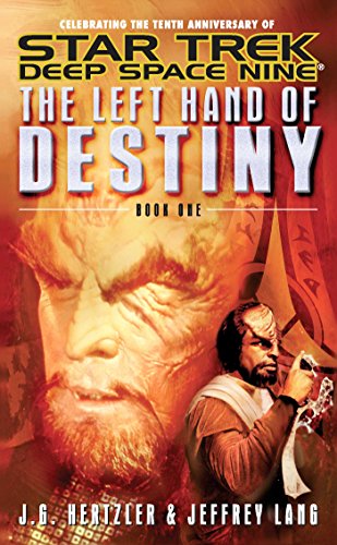 The Left Hand of Destiny Book 1 (Star Trek: Deep Space Nine)