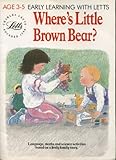 Where's little brown bear?