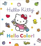Hello Kitty, Hello Color! (Hello Kitty and Friends)