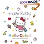 Hello Kitty, Hello Color! (Hello Kitty and Friends)