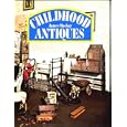 Childhood Antiques by James A. MacKay