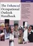 The Enhanced Occupational Outlook Handbook (Serial)