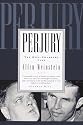 Perjury: The Hiss-Chambers Case