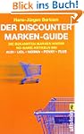 Der Discounter Marken-Guide: Die beka...