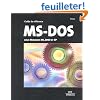 Prise en main de MS-DOS sous Windows 98 et XP