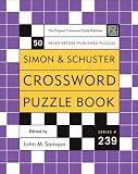 Simon and Schuster Crossword Puzzle Book #239: The Original Crossword Puzzle Publisher (Simon & Schuster Crossword Puzzle Books)