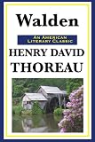 Walden: (Or Life in the Woods)
