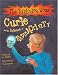 Curie and the Science of Radioactivity (The Explosion Zone)