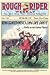 Art Poster, Rough Rider Weekly: King of the Wild West's Long Dry Drive - 18.75 x 27.5