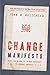 The Change Manifesto: Join the Block by Block Movement to Remake America