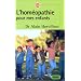 L'hom�opathie pour mes enfants