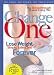 Books : Change One: The Breakthrough 12-Week Eating Plan: Lose Weight Simply, Safely & Forever