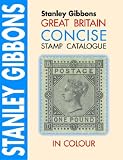Great Britain Concise Catalogue in Colour (Stamp Catalogue)