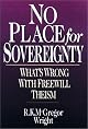 No Place for Sovereignty: What's Wrong With Freewill Theism