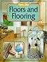 Floors and Flooring (Homes & Ideas)