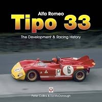 Alfa Romeo Tipo33: The Development,Racing and Chassis History