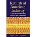 Rebirth of American Industry