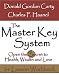 The Master Key System: Open the Secret to Health, Wealth and Love