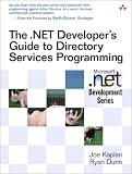 The .NET Developer's Guide to Directory Services Programming (Microsoft .NET Development Series)