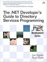 The .NET Developer's Guide to Directory Services Programming (Microsoft .NET Development Series)