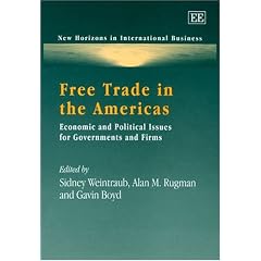 Free Trade in the Americas: Economic and Political Issues for Governments and Firms (New Horizons in International Business Series)