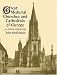 Great Medieval Churches and Cathedrals of Europe (Dover Pictorial Archive Series)