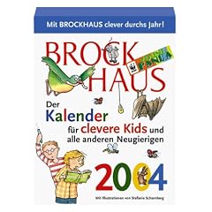 Brockhaus. Der Kalender f�r clevere Kids und alle anderen Neugierigen 2004. Mit Brockhaus clever durchs Jahr! (ab 8 J.)