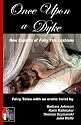 Once upon a Dyke: New Exploits of Fairy Tale Lesbians