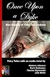 Once upon a Dyke: New Exploits of Fairy Tale Lesbians