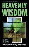Heavenly Wisdom: Proverbs (Welwyn Commentary Series) (Welwyn Commentary Series)