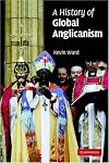A History of Global Anglicanism (Introduction to Religion)