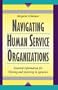 Navigating Human Service Organizations