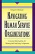 Navigating Human Service Organizations