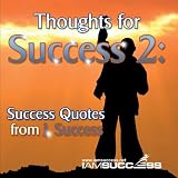Thoughts for Success 2 CD: Success Quotes from J. Success