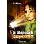 Der geheimnisvolle Adventskalender. Ein phantastisches Weihnachtsabenteuer