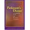 Parkinson's Disease: To Ease the Burden and Find the Cure