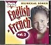 Book Bilingual Songs: English-French, Vol. 3 (Songs That Teach French)
