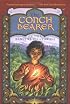 The Conch Bearer (Brotherhood of the Conch)