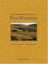 The California Directory of Fine Wineries