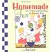 Homemade Fun: 101 Crafts and Activities to Do with Kids