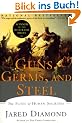 Guns, Germs, and Steel: The Fates of Human Societies