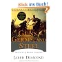 Guns, Germs, and Steel: The Fates of Human Societies