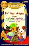Ty Plush: Collector's Value Guide 1999, Second Edition (Collector's Value Guide Ty Plush Animals)