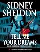 Tell Me Your Dreams